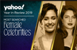 Year in review: Most searched female personalities of 2019